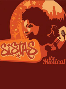 Show poster for Sistas: The Musical