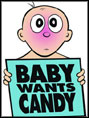 Show poster for Baby Wants Candy