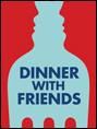 Show poster for Dinner With Friends