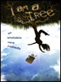 Show poster for I Am a Tree