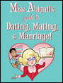 Show poster for Miss Abigail’s Guide to Dating, Mating, & Marriage