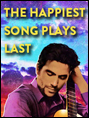 Show poster for The Happiest Song Plays Last