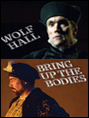 Show poster for Wolf Hall and Bring Up The Bodies (LONDON)