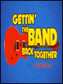 Show poster for Gettin’ the Band Back Together
