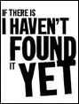 Show poster for If There Is I Haven’t Found It Yet
