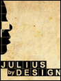 Show poster for Julius by Design