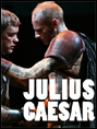 Show poster for Julius Caesar (Park Avenue Armory)