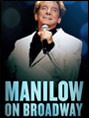 Show poster for Manilow on Broadway