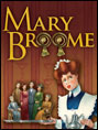 Show poster for Mary Broome