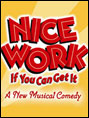 Show poster for Nice Work If You Can Get It