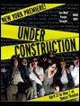 Show poster for Under Construction