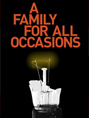 Show poster for A Family For All Occasions