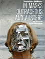 Show poster for In Masks Outrageous and Austere
