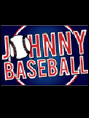 Show poster for Johnny Baseball