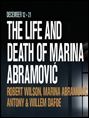 Show poster for The Life and Death of Marina Abramovic