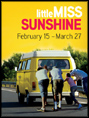 Show poster for Little Miss Sunshine (La Jolla Playhouse)