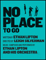Show poster for No Place to Go