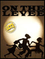 Show poster for On the Levee