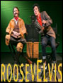 Show poster for RoosevElvis