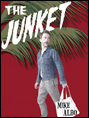Show poster for The Junket