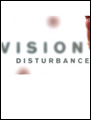 Show poster for Vision Disturbance