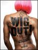 Show poster for Wig Out!