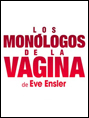 Show poster for Los Monólogos de la Vagina
