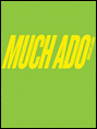 Show poster for Much Ado About Nothing