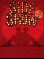 Show poster for Side Show (Kennedy Center)