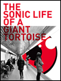Show poster for The Sonic Life of a Giant Tortoise