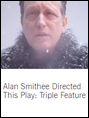 Show poster for Alan Smithee Directed This Play: Triple Feature