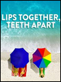 Show poster for Lips Together, Teeth Apart