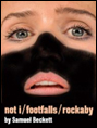 Show poster for Not I, Footfalls, Rockaby