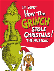 Show poster for Dr. Seuss’ How the Grinch Stole Christmas! The Musical