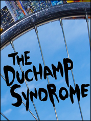 Show poster for The Duchamp Syndrome