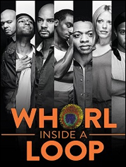 Show poster for Whorl Inside a Loop