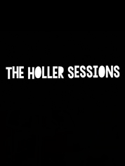 Show poster for The Holler Sessions