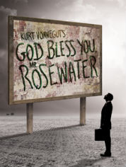Show poster for Kurt Vonnegut’s God Bless You, Mr. Rosewater