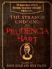 Show poster for The Strange Undoing of Prudencia Hart
