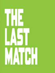 Show poster for The Last Match