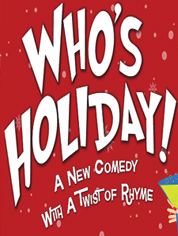 Show poster for Who’s Holiday