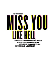 Show poster for Miss You Like Hell