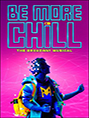 Show poster for Be More Chill