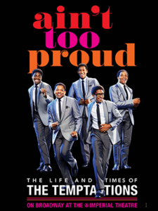 Show poster for Ain’t Too Proud – The Life and Times of The Temptations