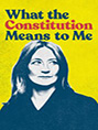 Show poster for What the Constitution Means to Me