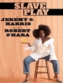 Show poster for Slave Play