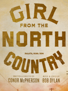 Show poster for Girl From The North Country