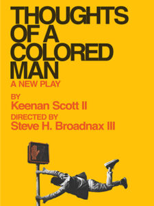 Show poster for Thoughts of a Colored Man