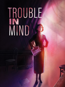 Show poster for Trouble in Mind