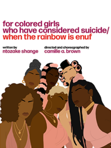 Show poster for for colored girls who have considered suicide / when the rainbow is enuf